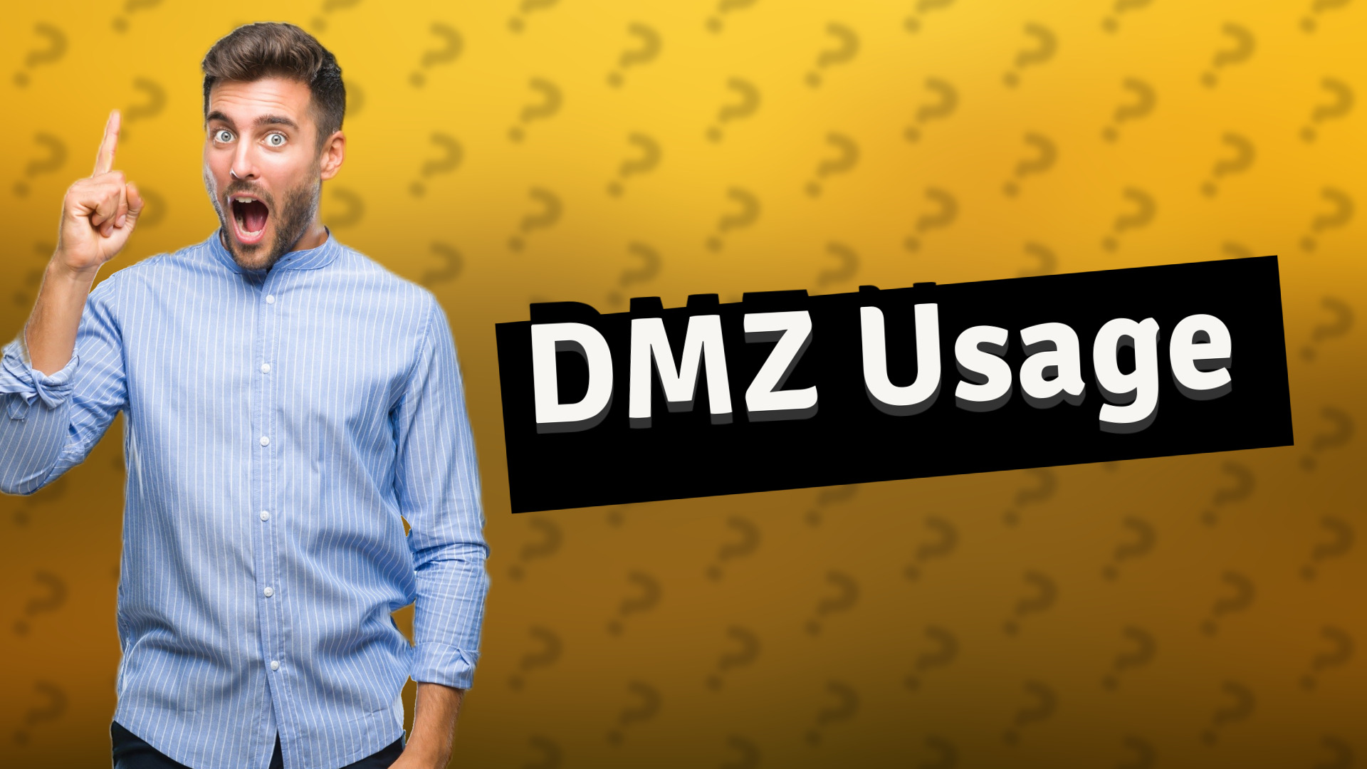 DMZ Usage