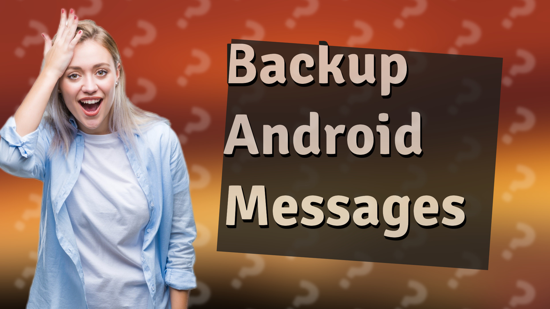 Backup Android Messages