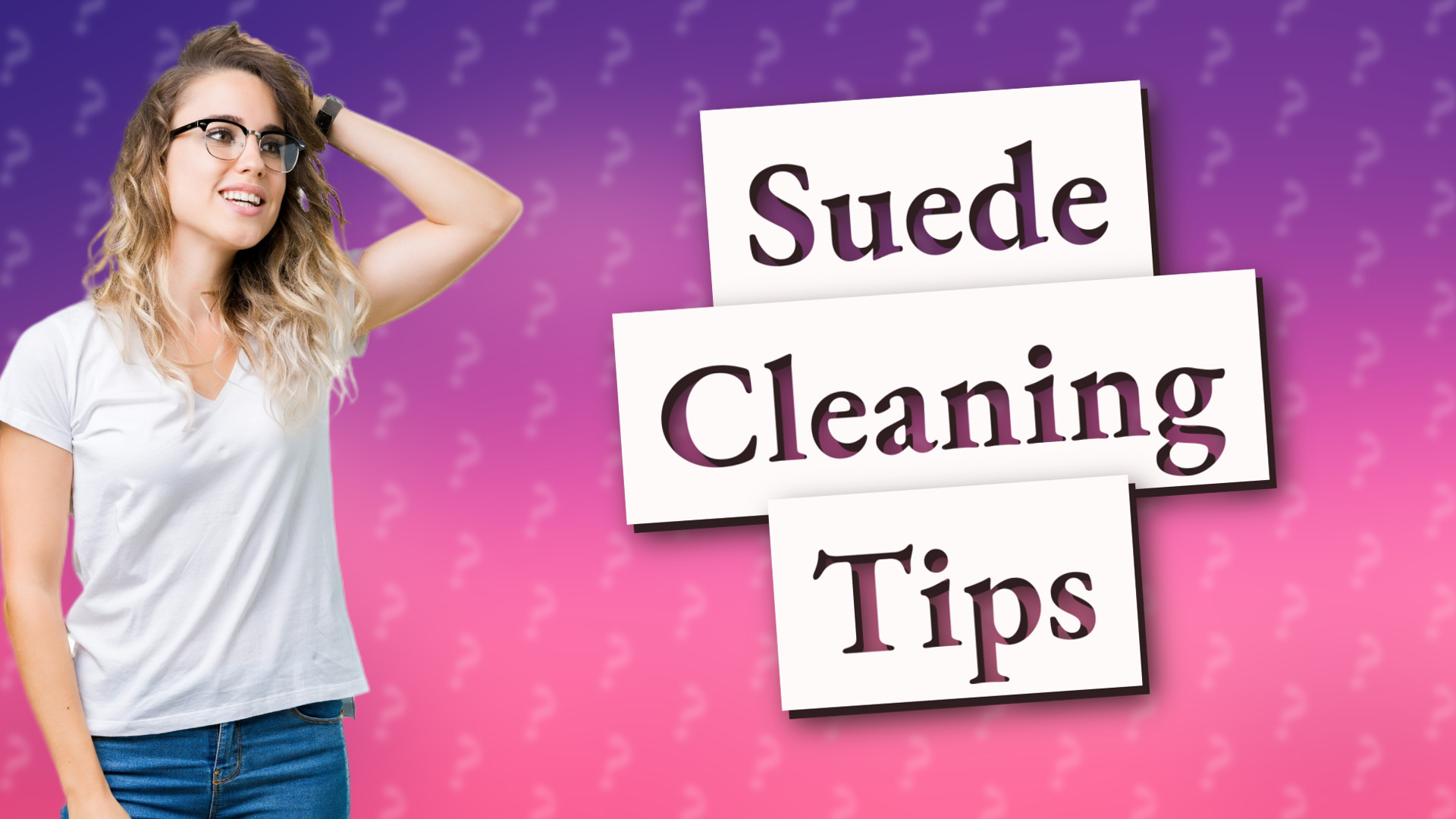 Suede Cleaning Tips