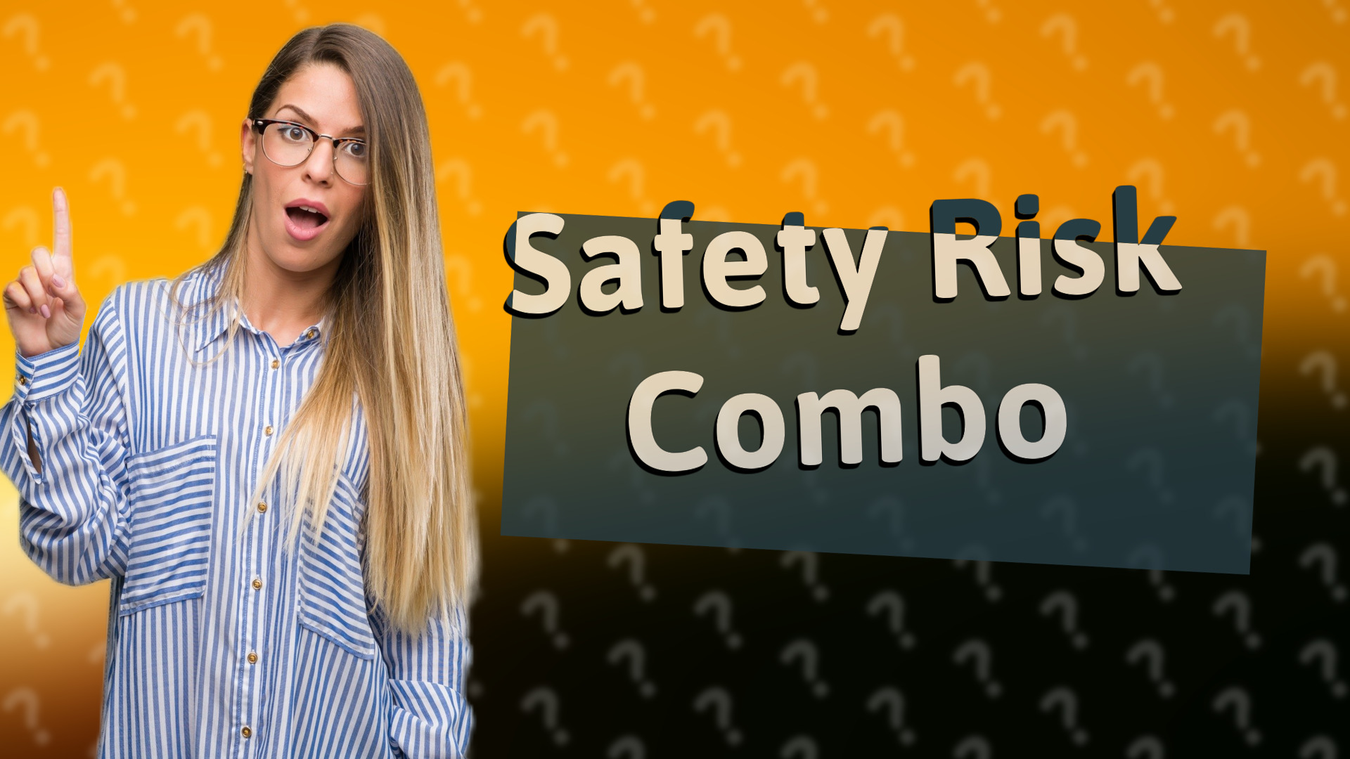 Safety Risk Combo
