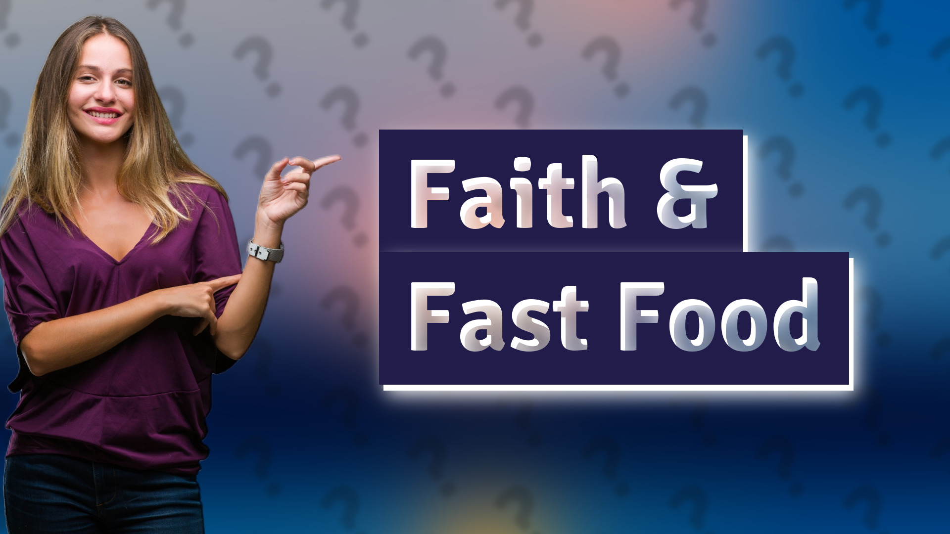 Faith & Fast Food