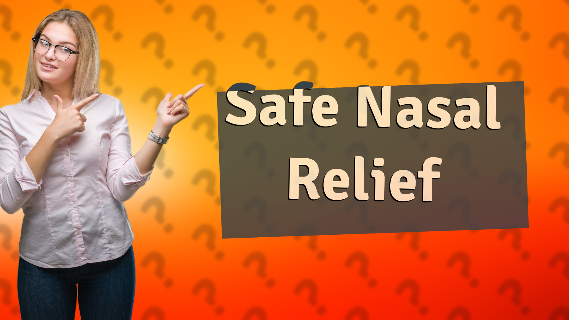 Safe Nasal Relief