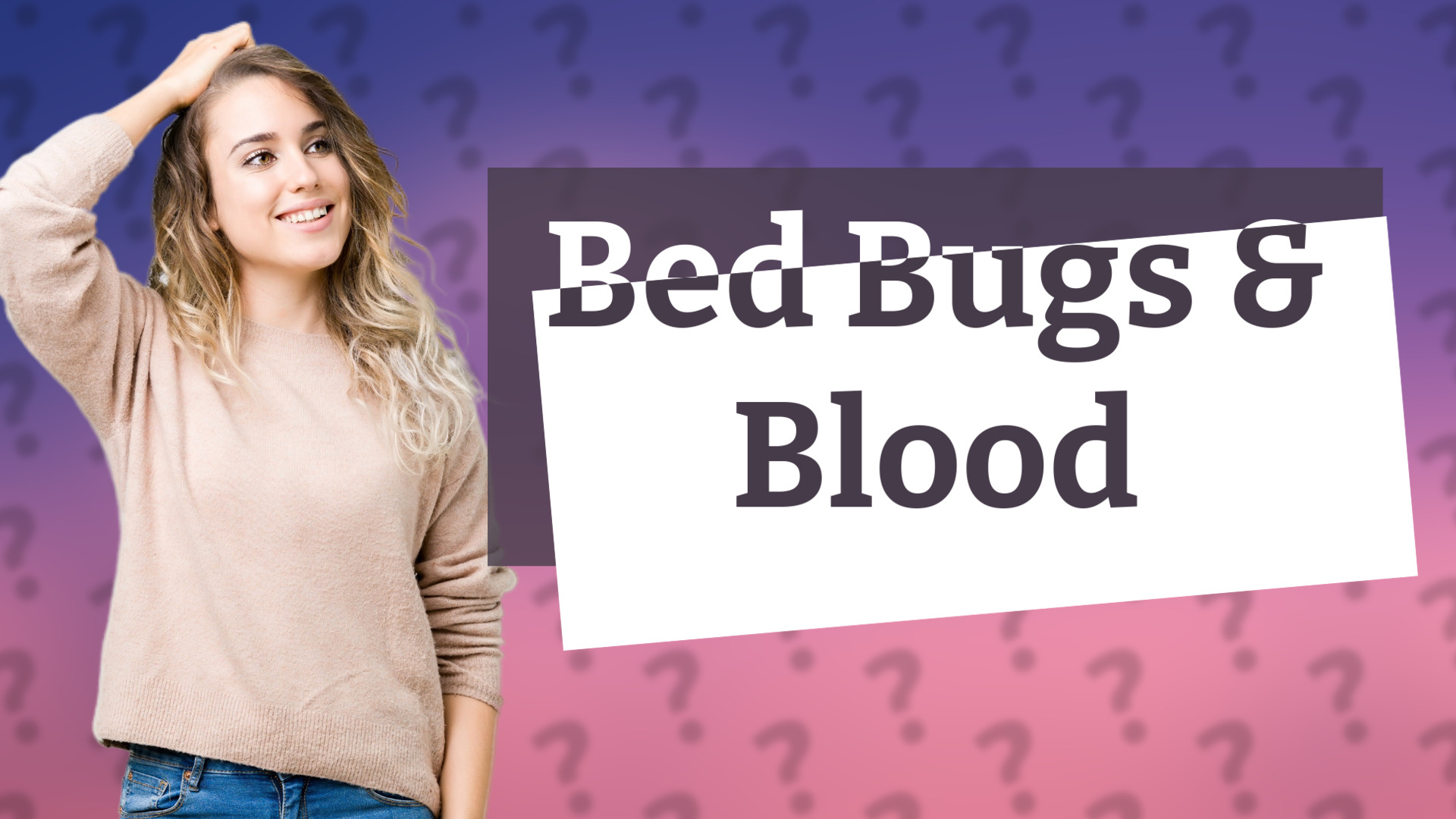 Bed Bugs & Blood