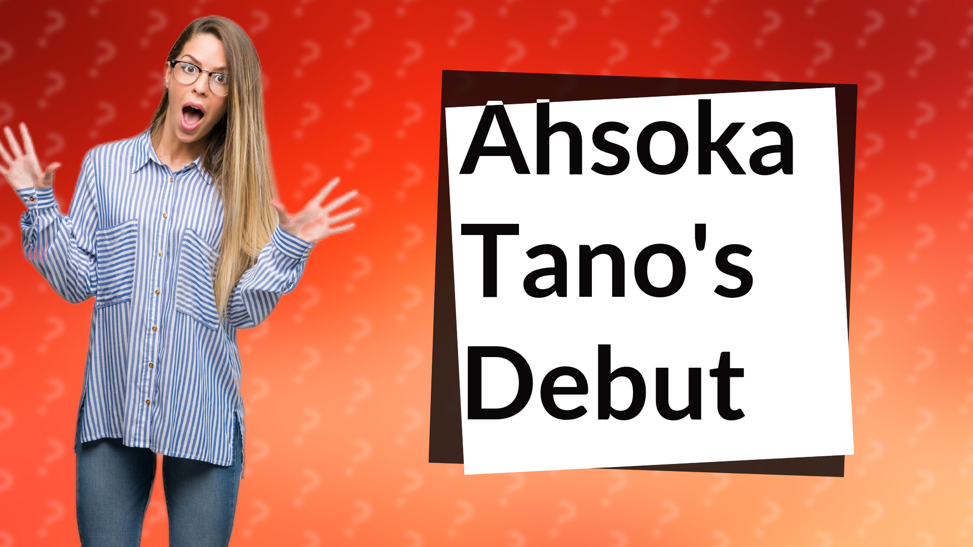 Ahsoka Tano's Debut