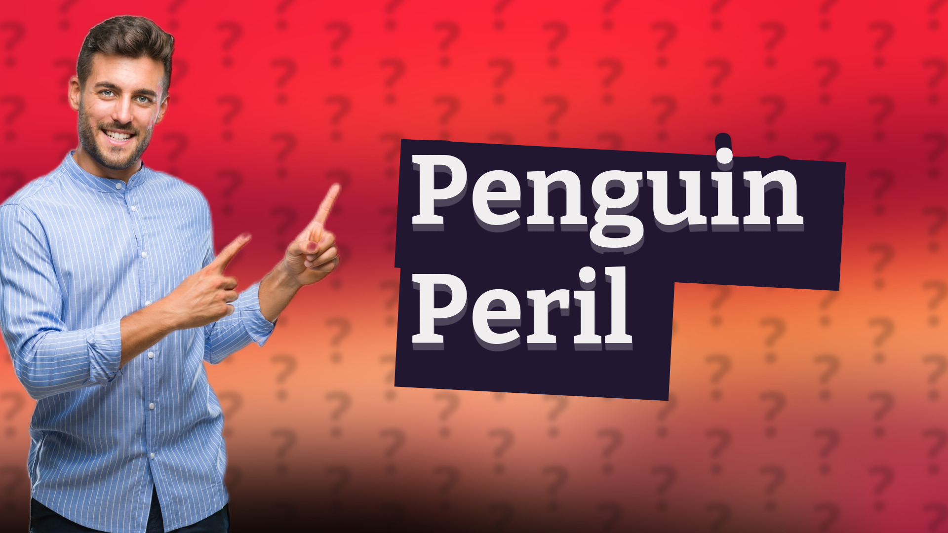 Penguin Peril