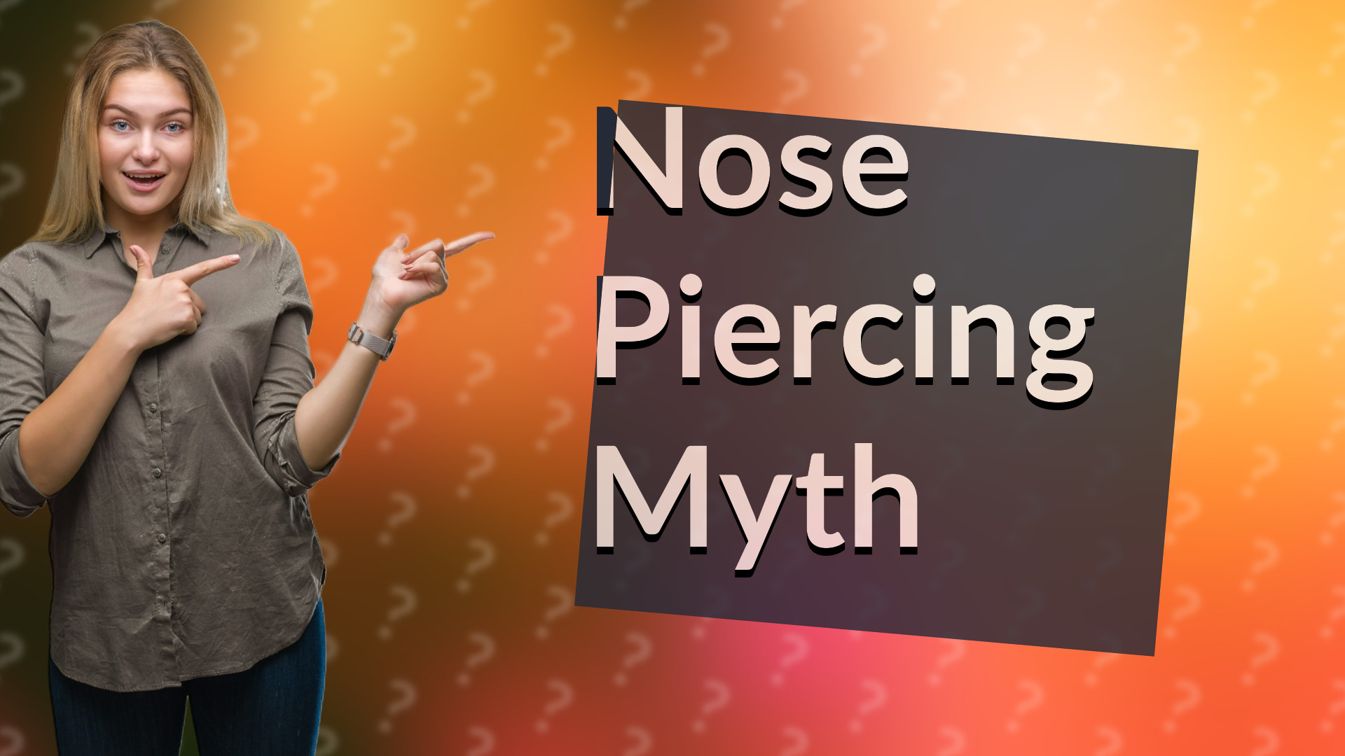 Nose Piercing Myth