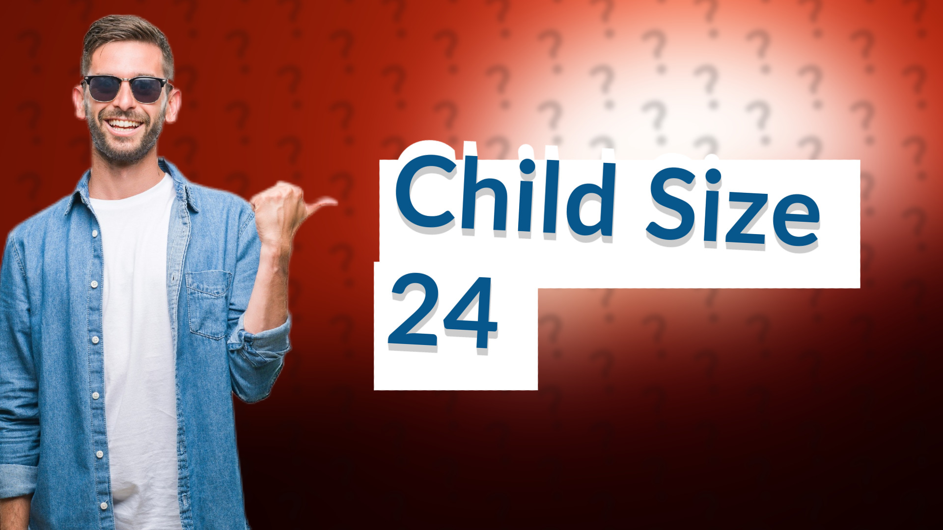 Child Size 24