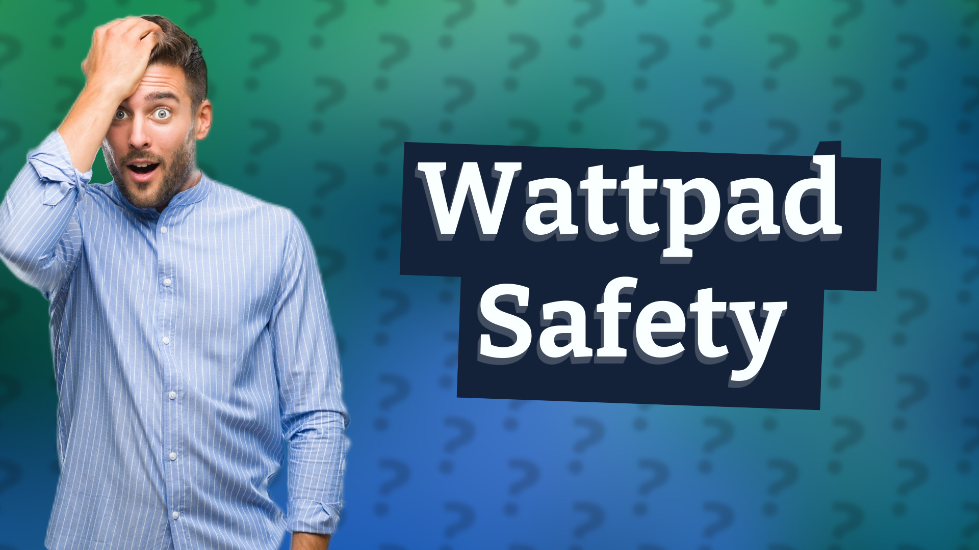 Wattpad Safety