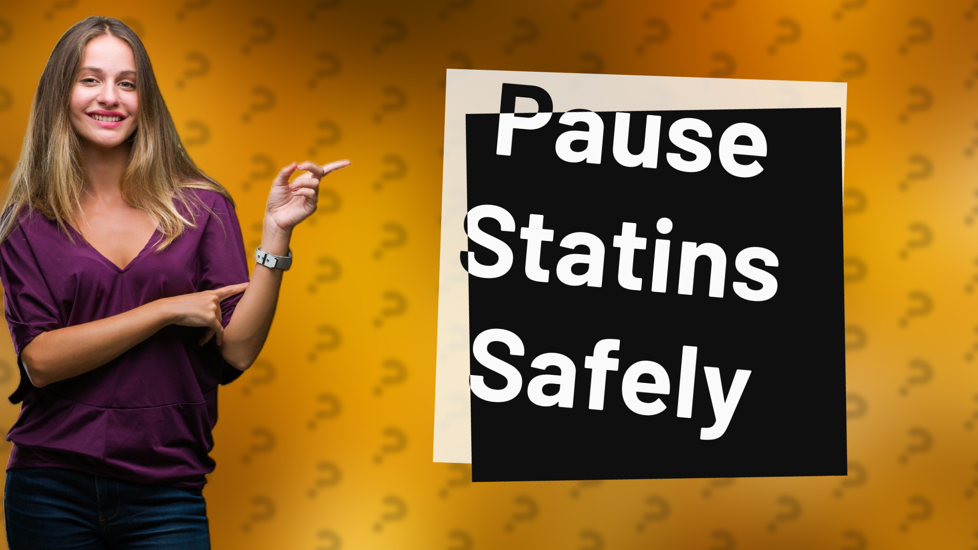 Pause Statins Safely