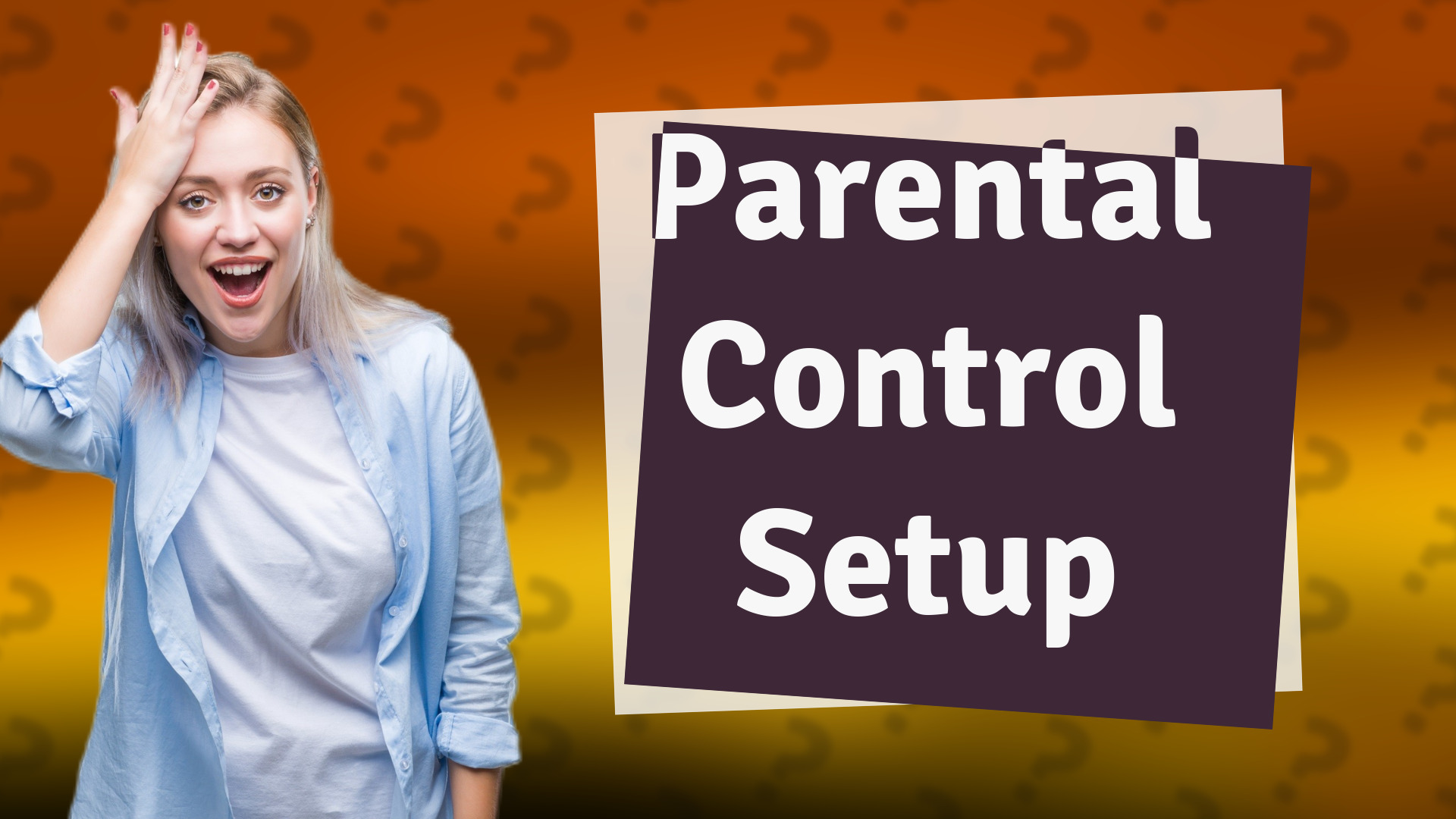 Parental Control Setup