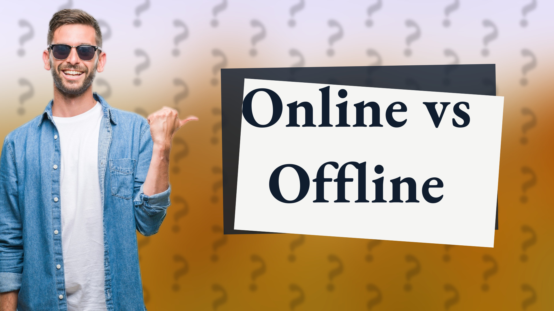 Online vs Offline