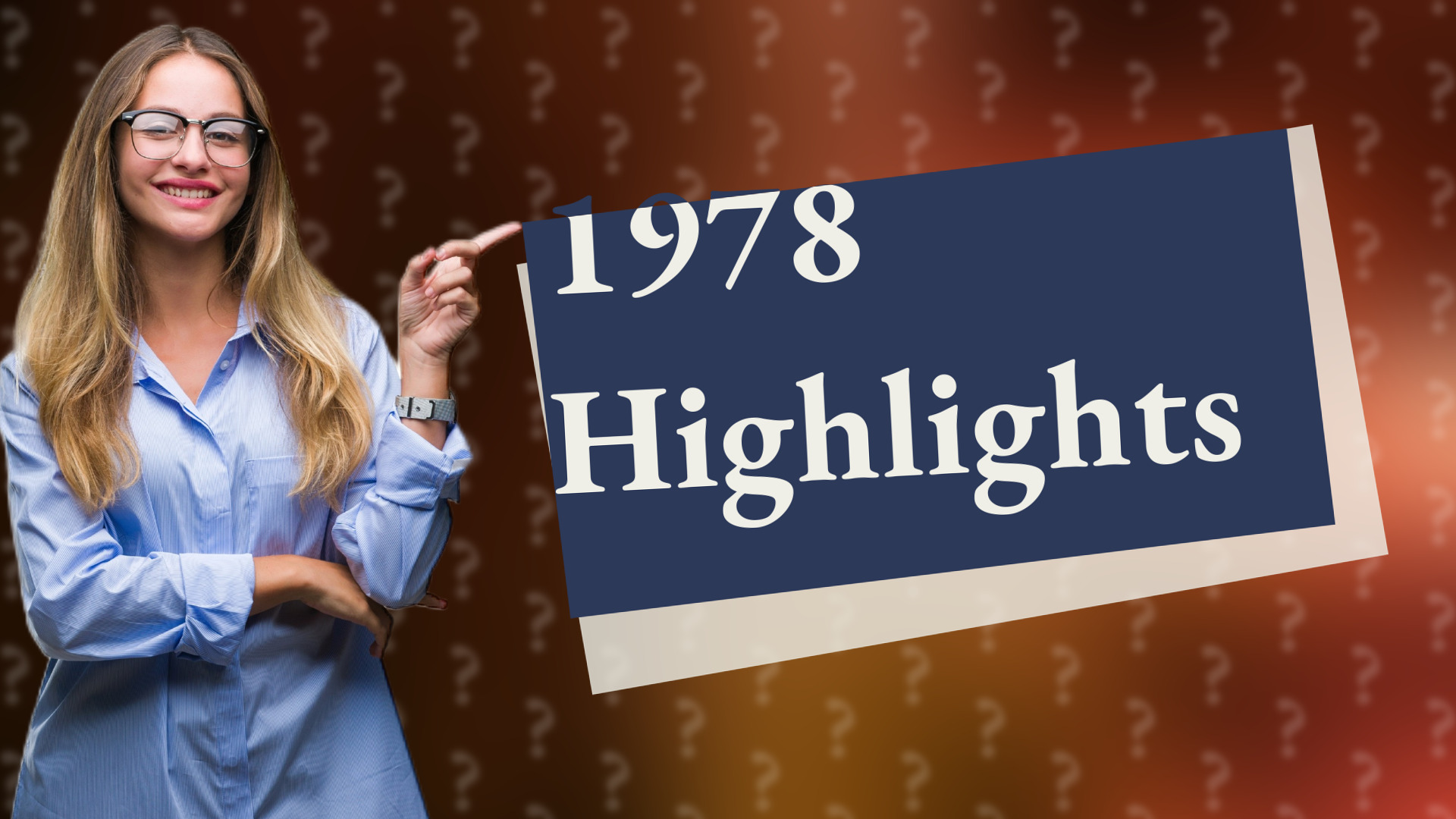 1978 Highlights