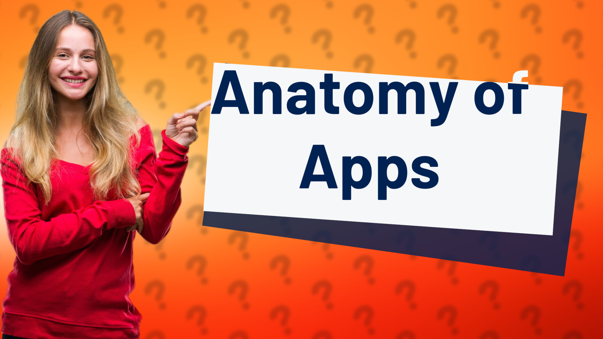 Anatomy of Apps