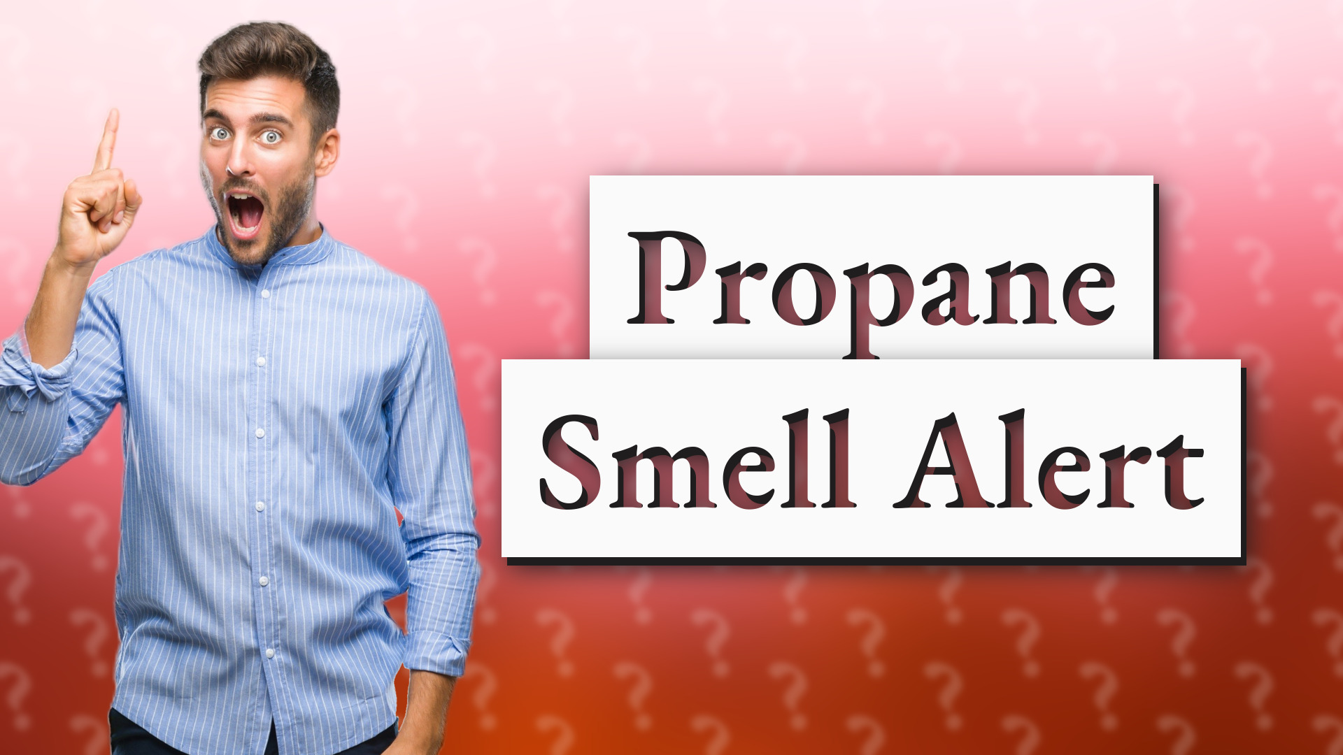 Propane Smell Alert