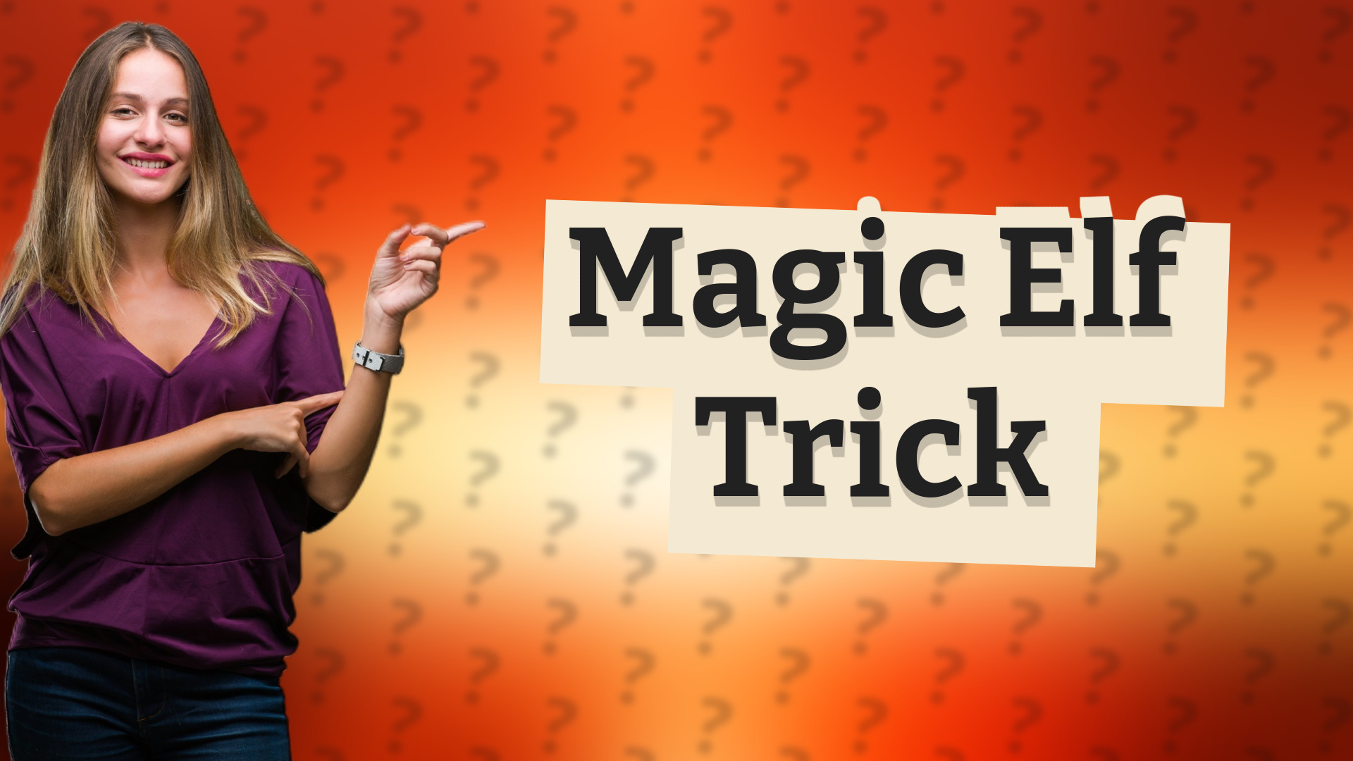 Magic Elf Trick