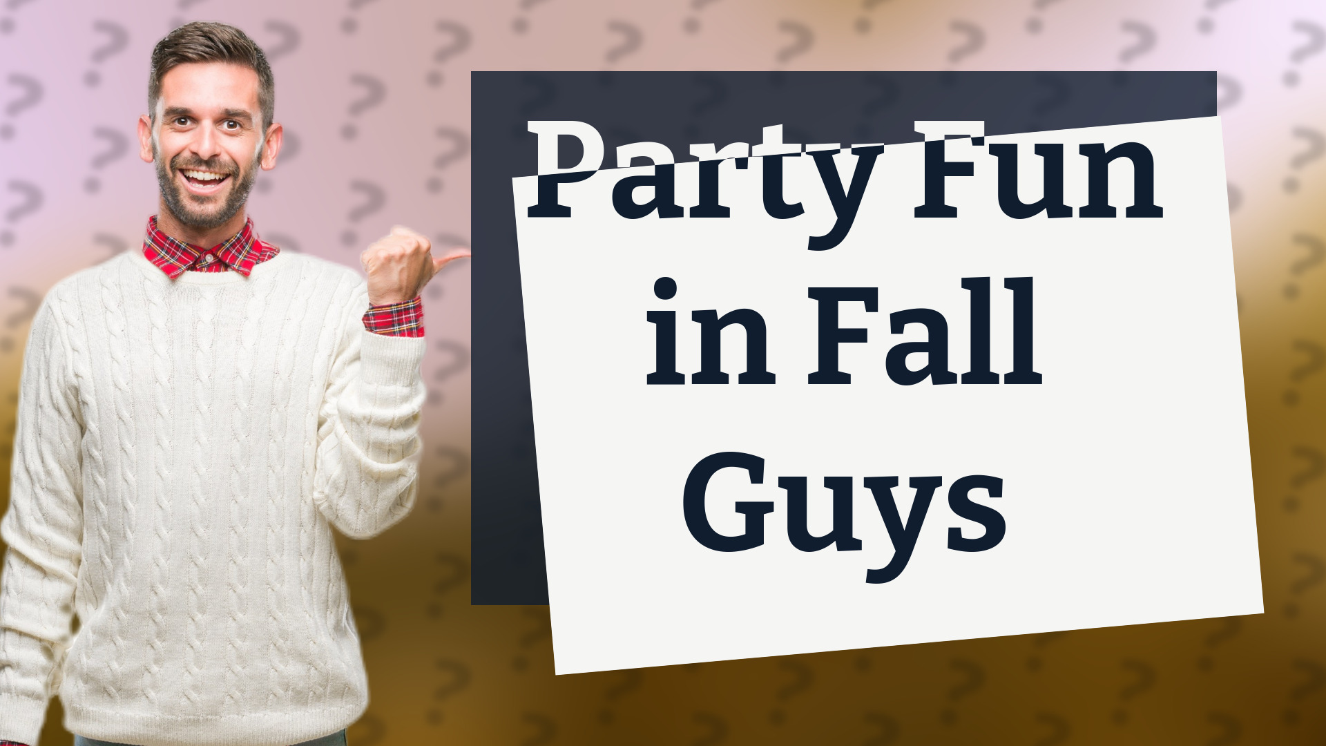 Party Fun in Fall Guys