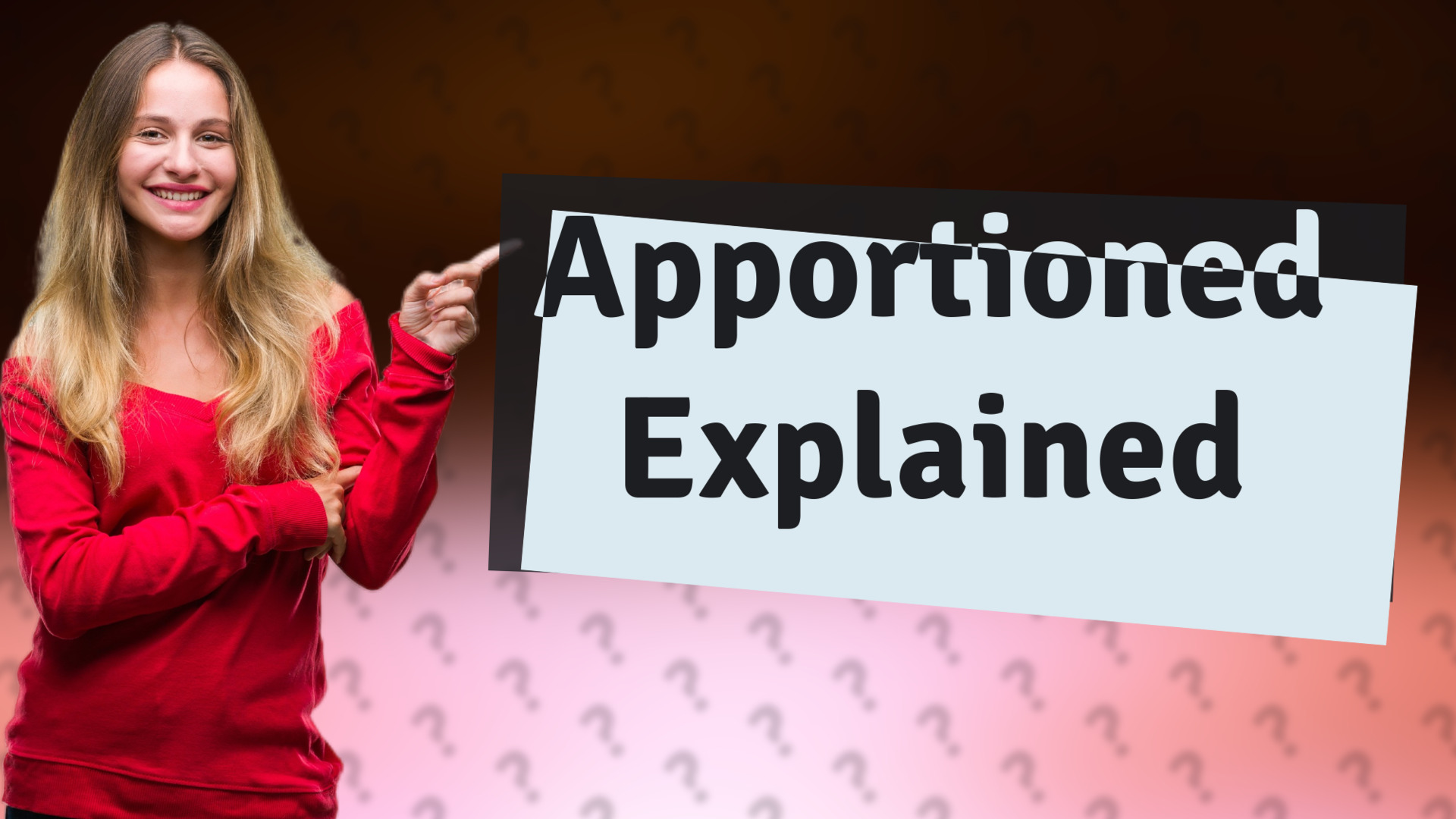 Apportioned Explained