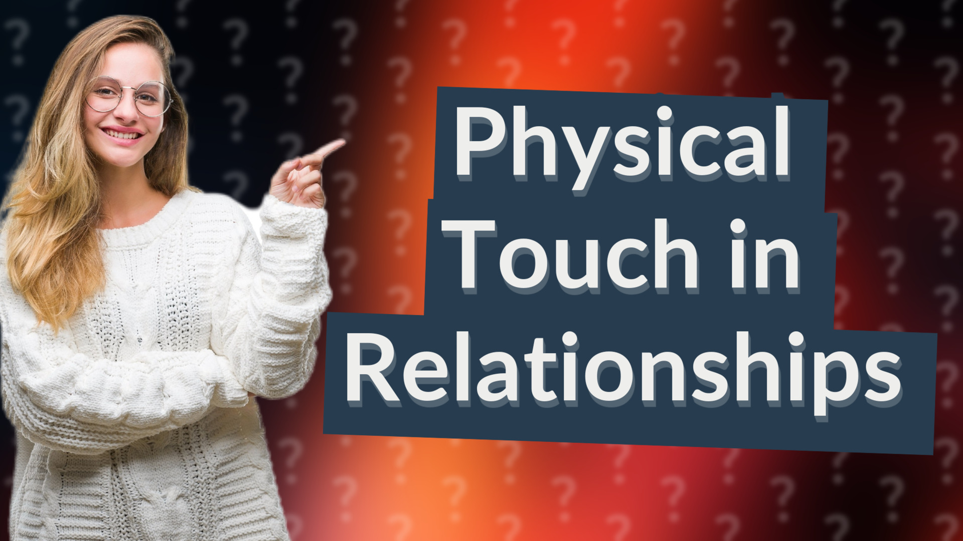 Physical Touch in Relationships