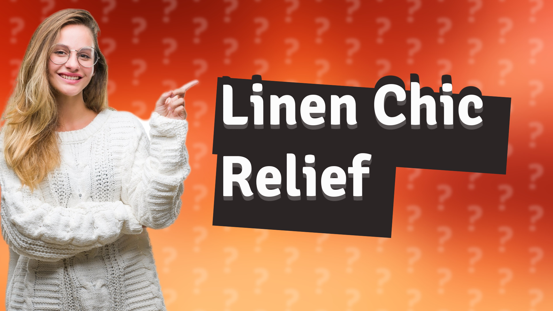 Linen Chic Relief