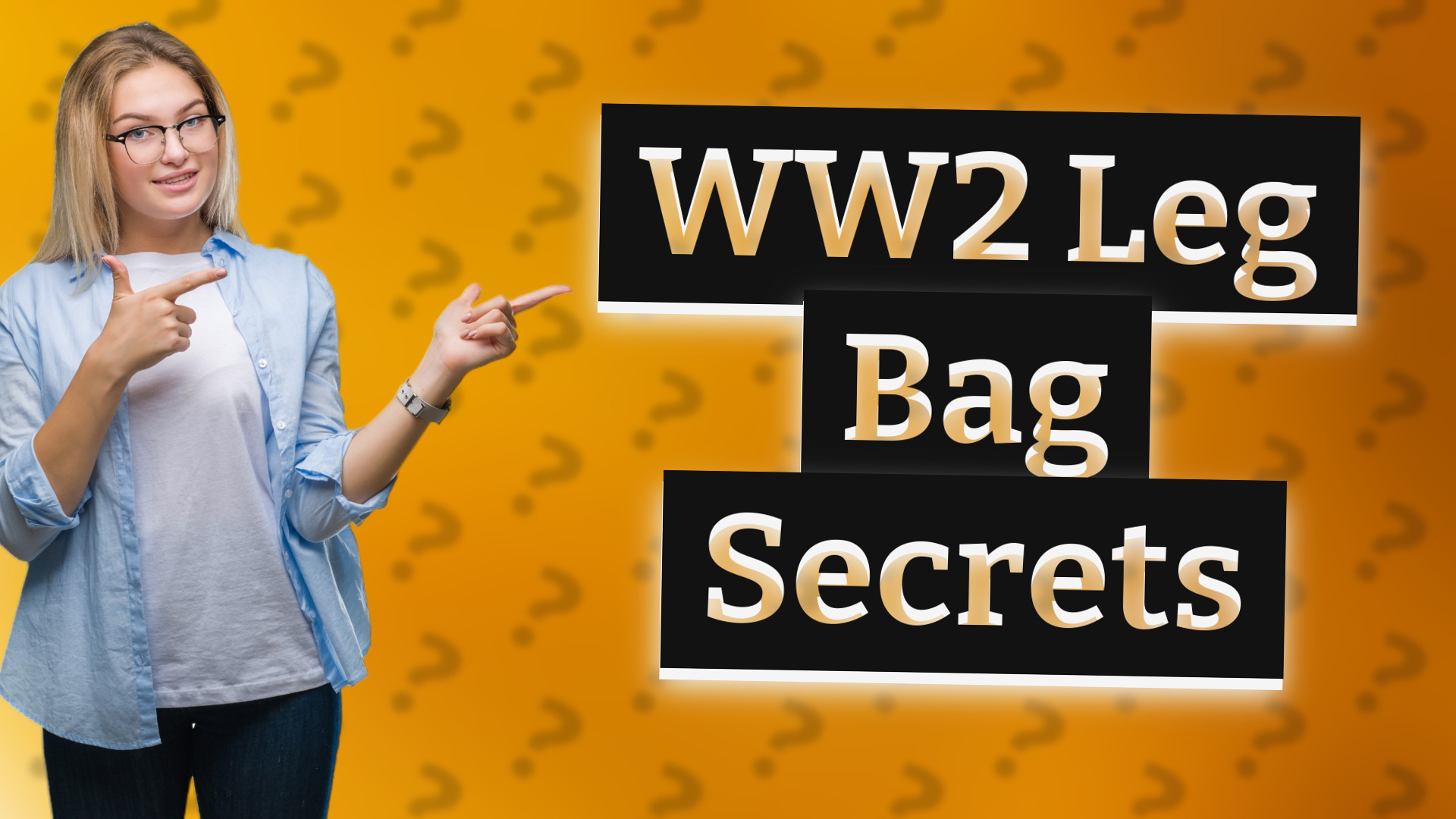 WW2 Leg Bag Secrets