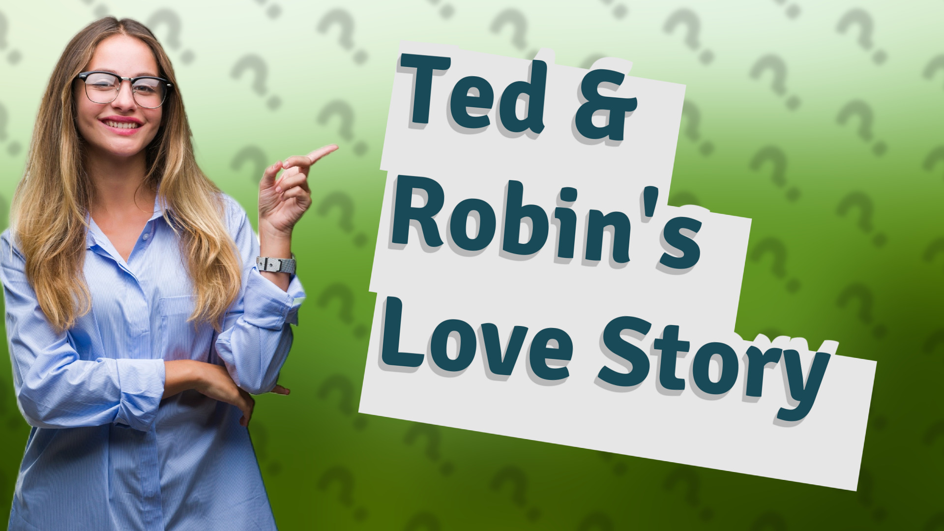 Ted & Robin's Love Story