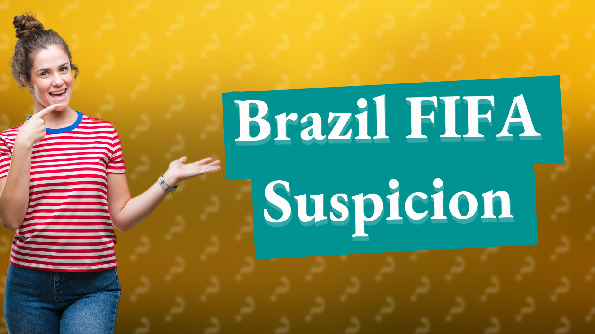 Brazil FIFA Suspicion