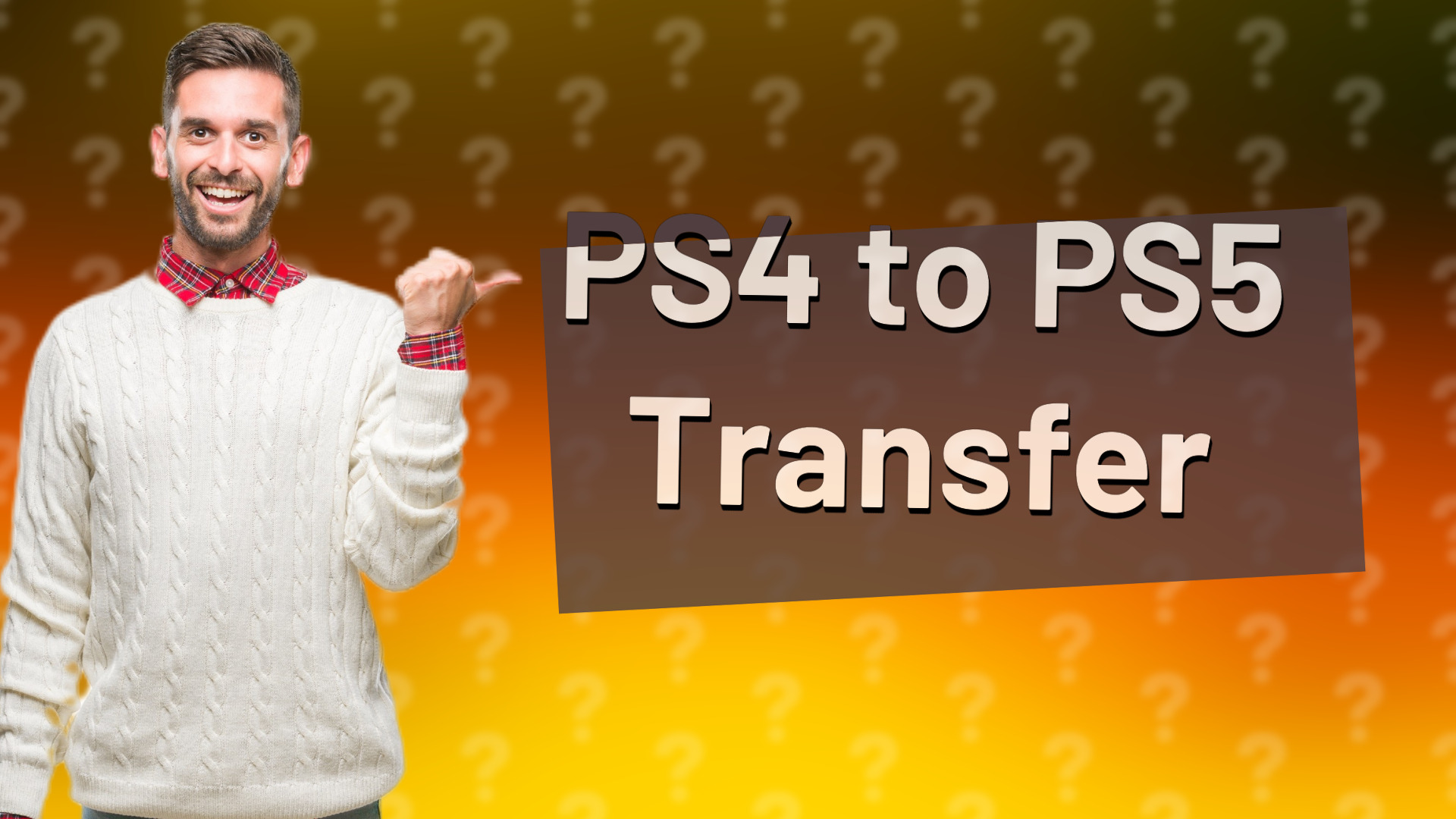 PS4 to PS5 Transfer