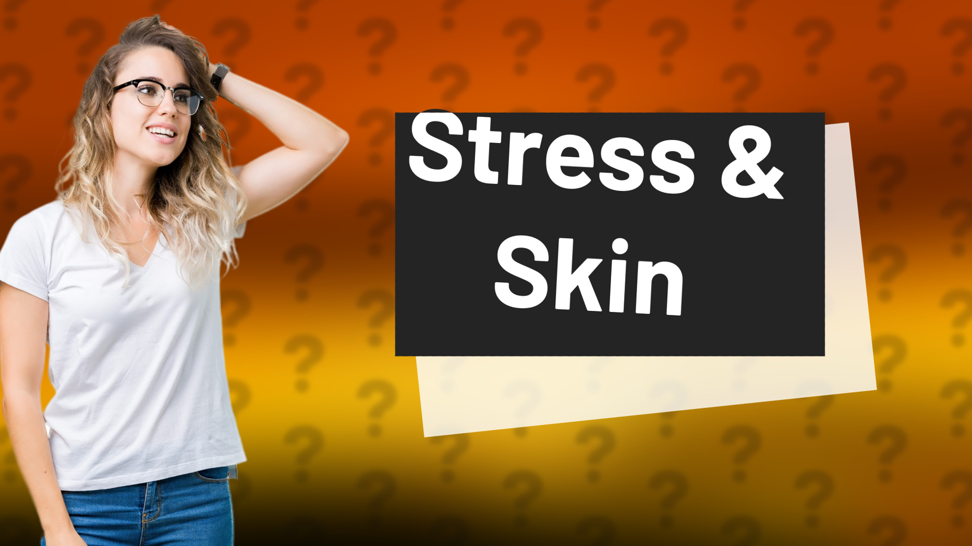 Stress & Skin