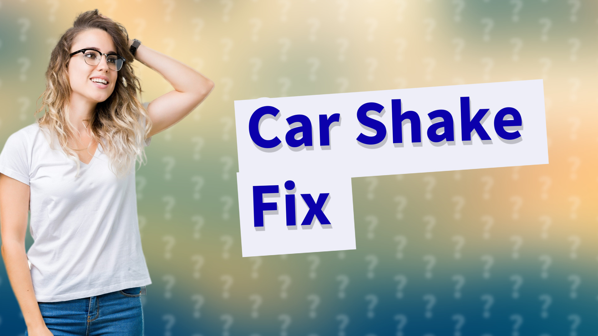 Car Shake Fix