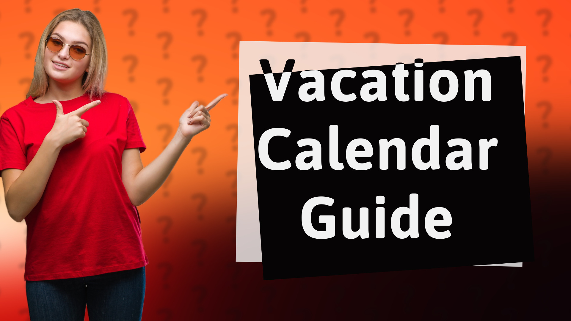 Vacation Calendar Guide