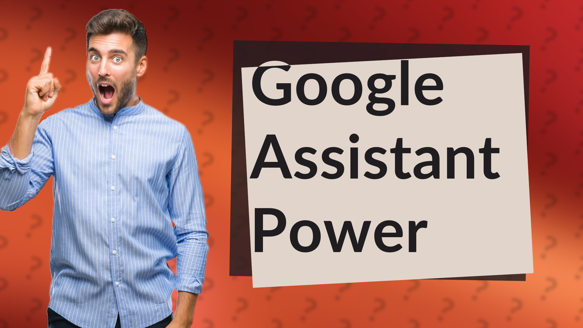 Google Assistant Power