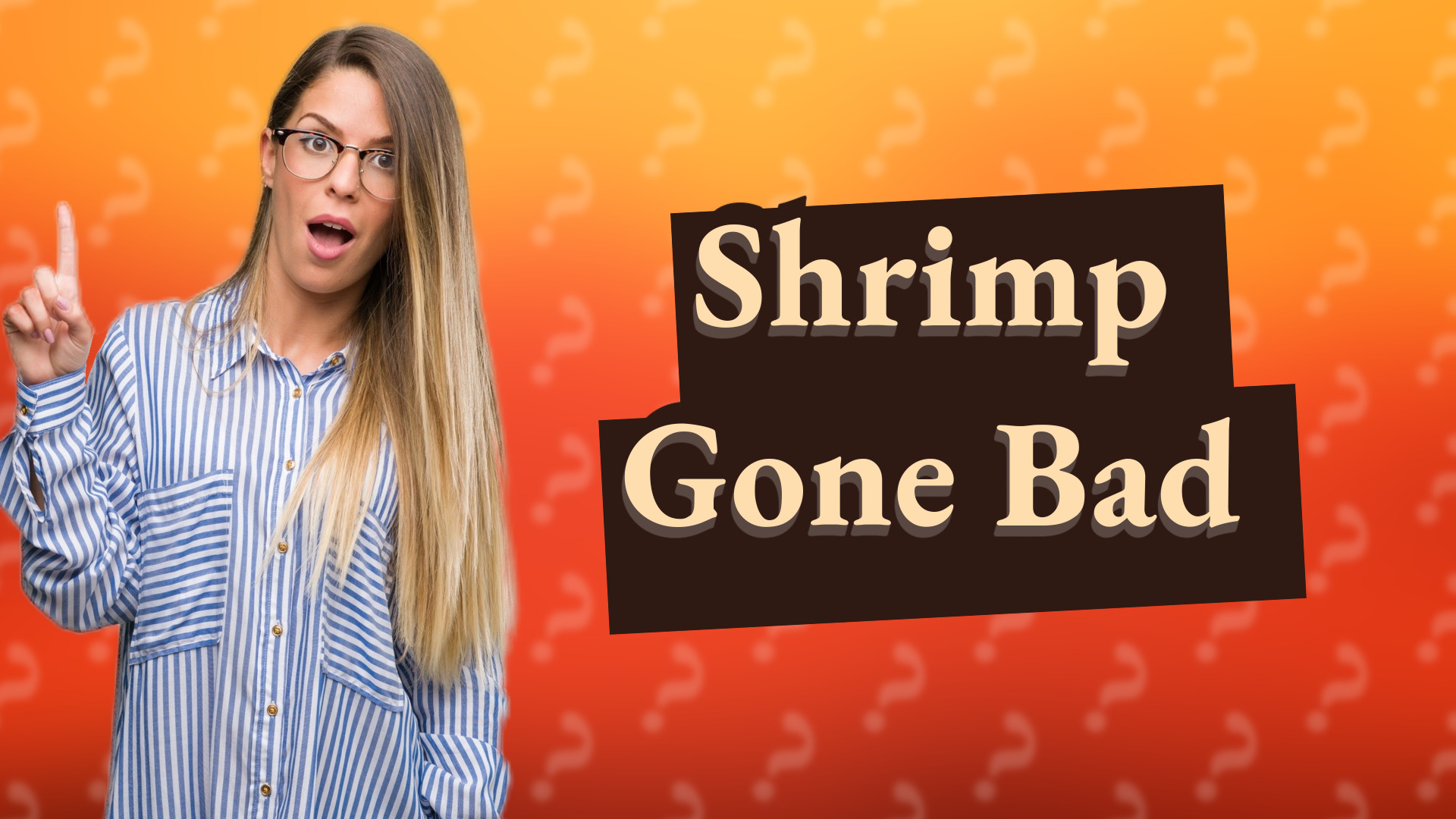Shrimp Gone Bad
