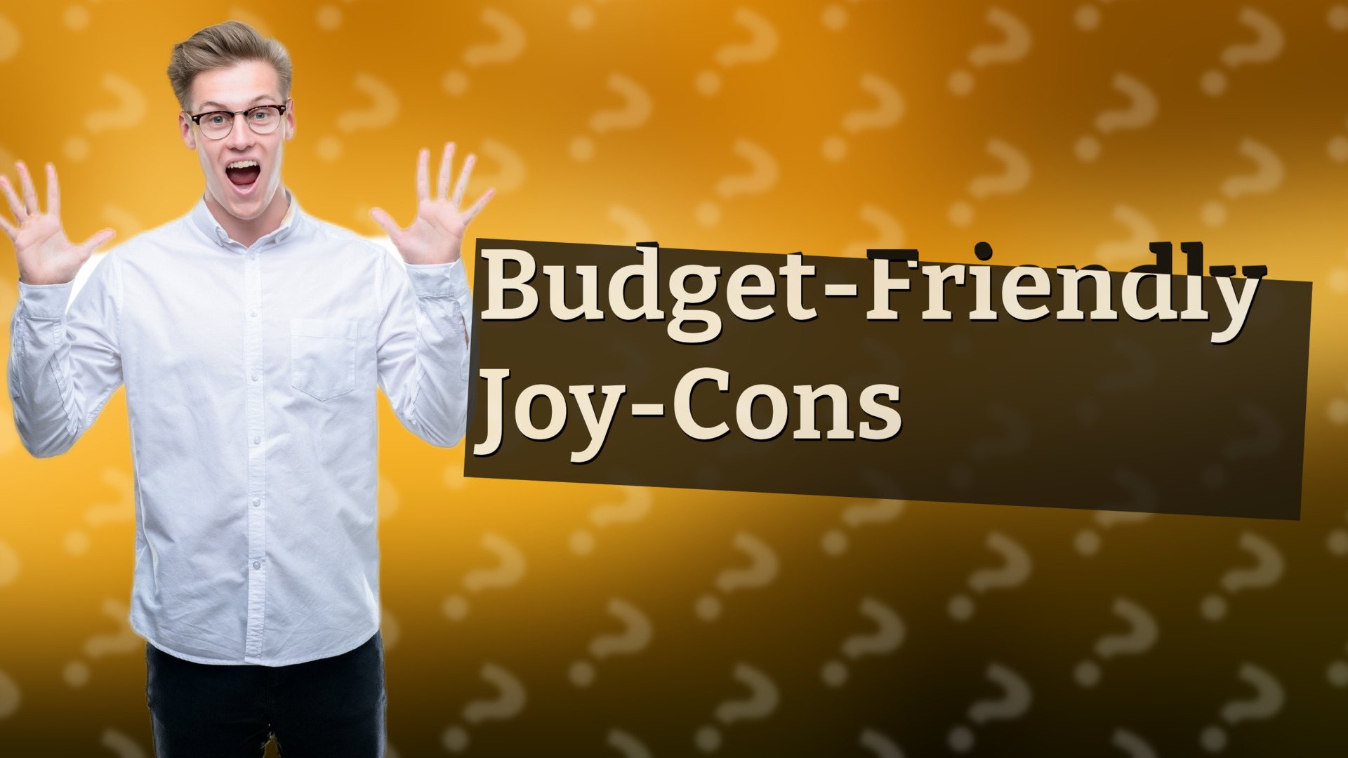 Budget-Friendly Joy-Cons