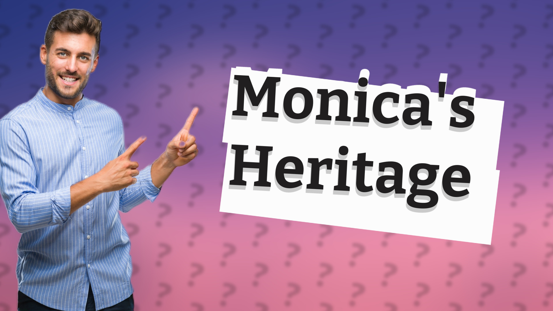 Monica's Heritage
