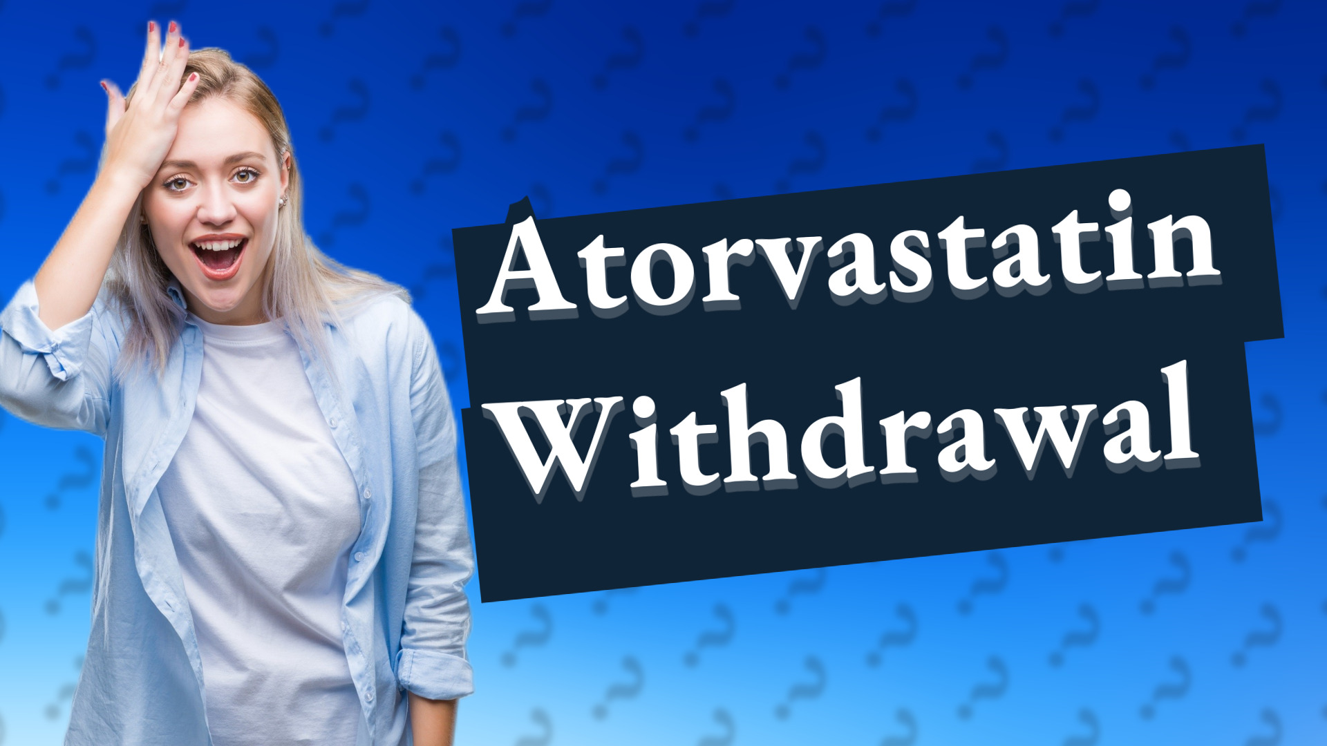 Atorvastatin Withdrawal