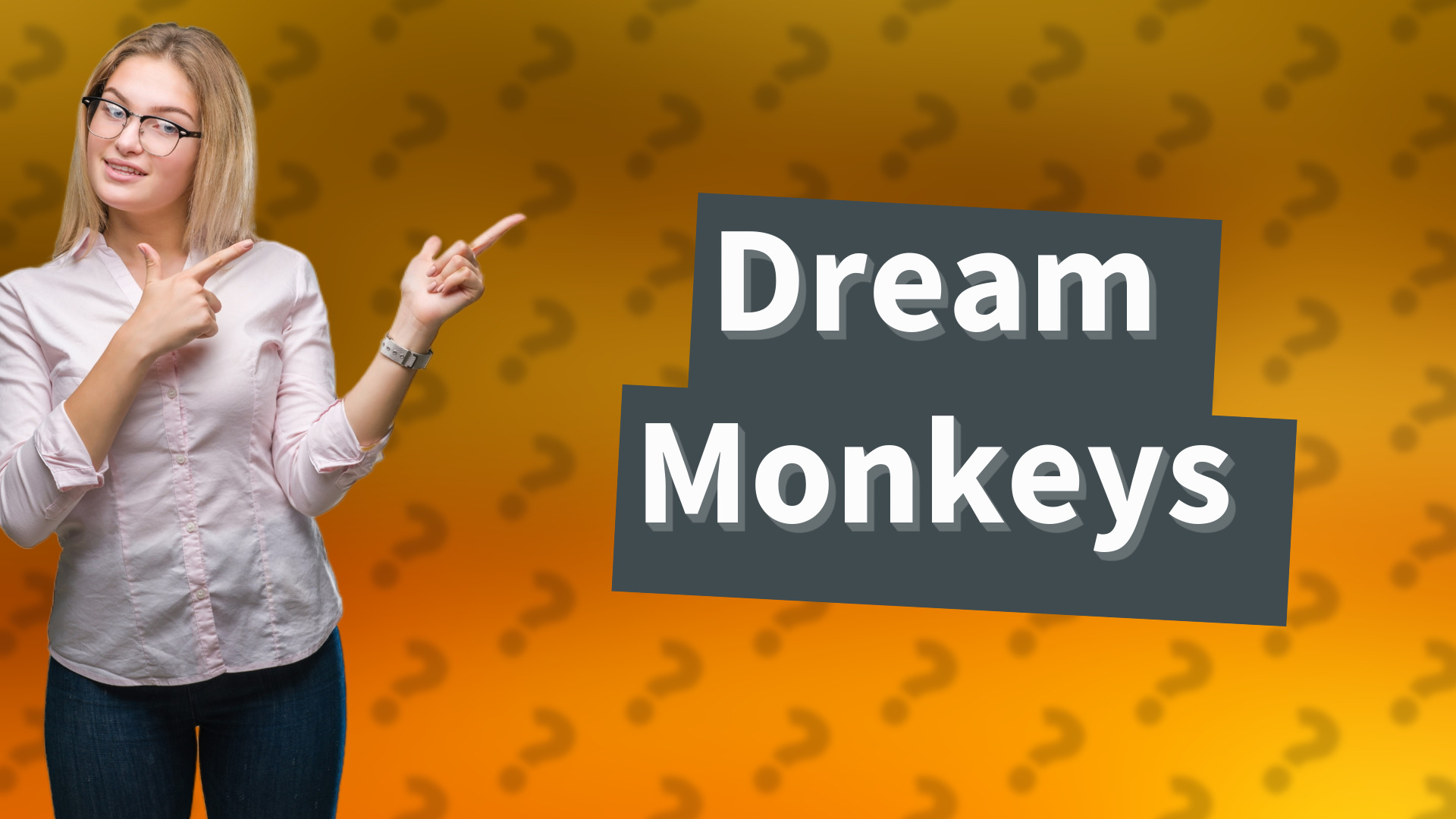 Dream Monkeys