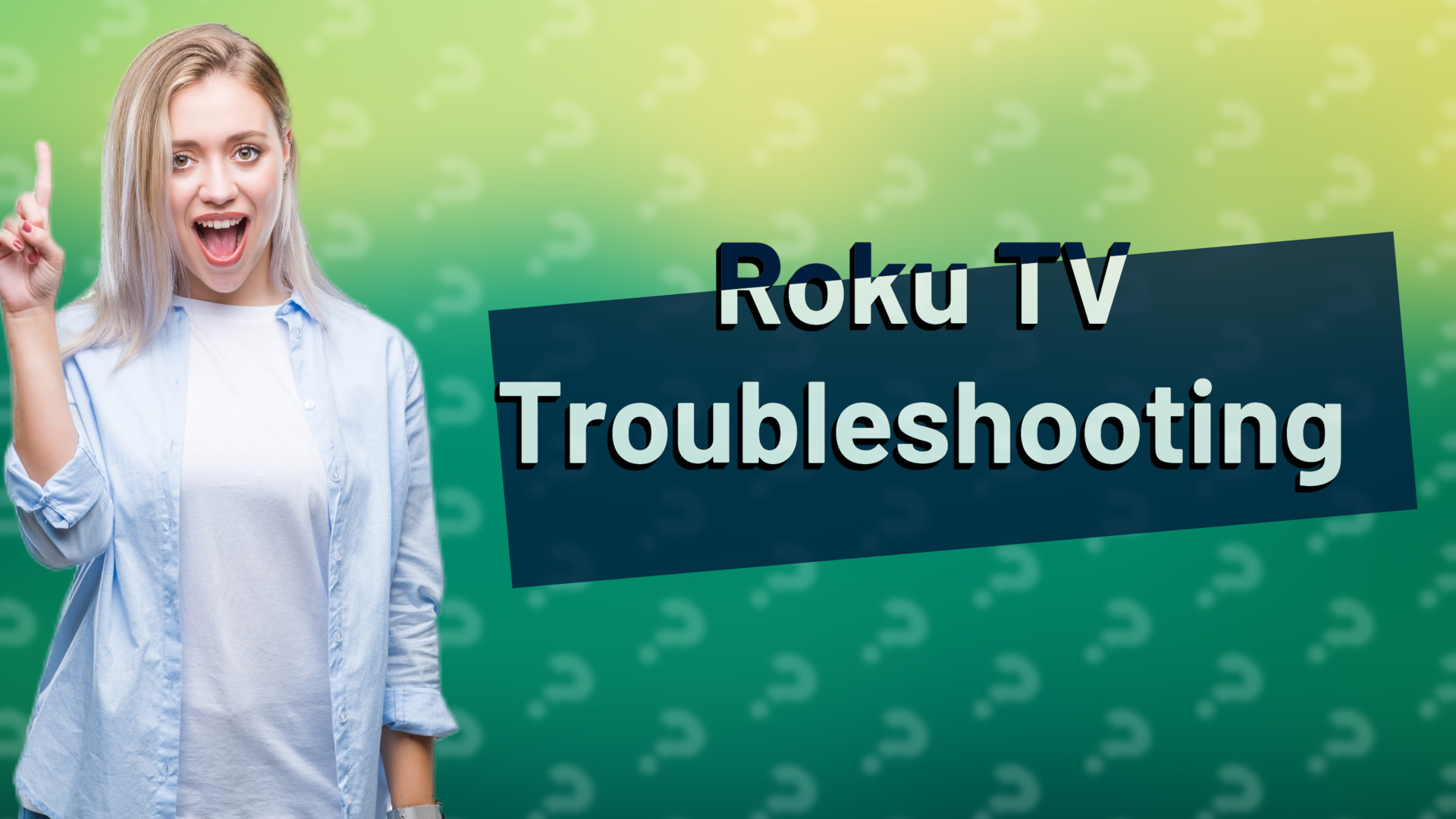 Roku TV Troubleshooting