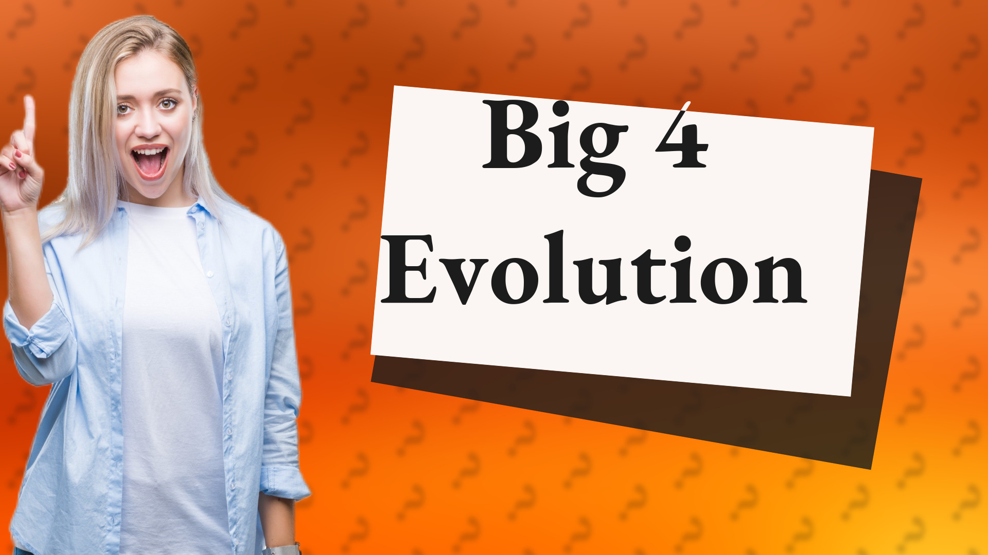 Big 4 Evolution