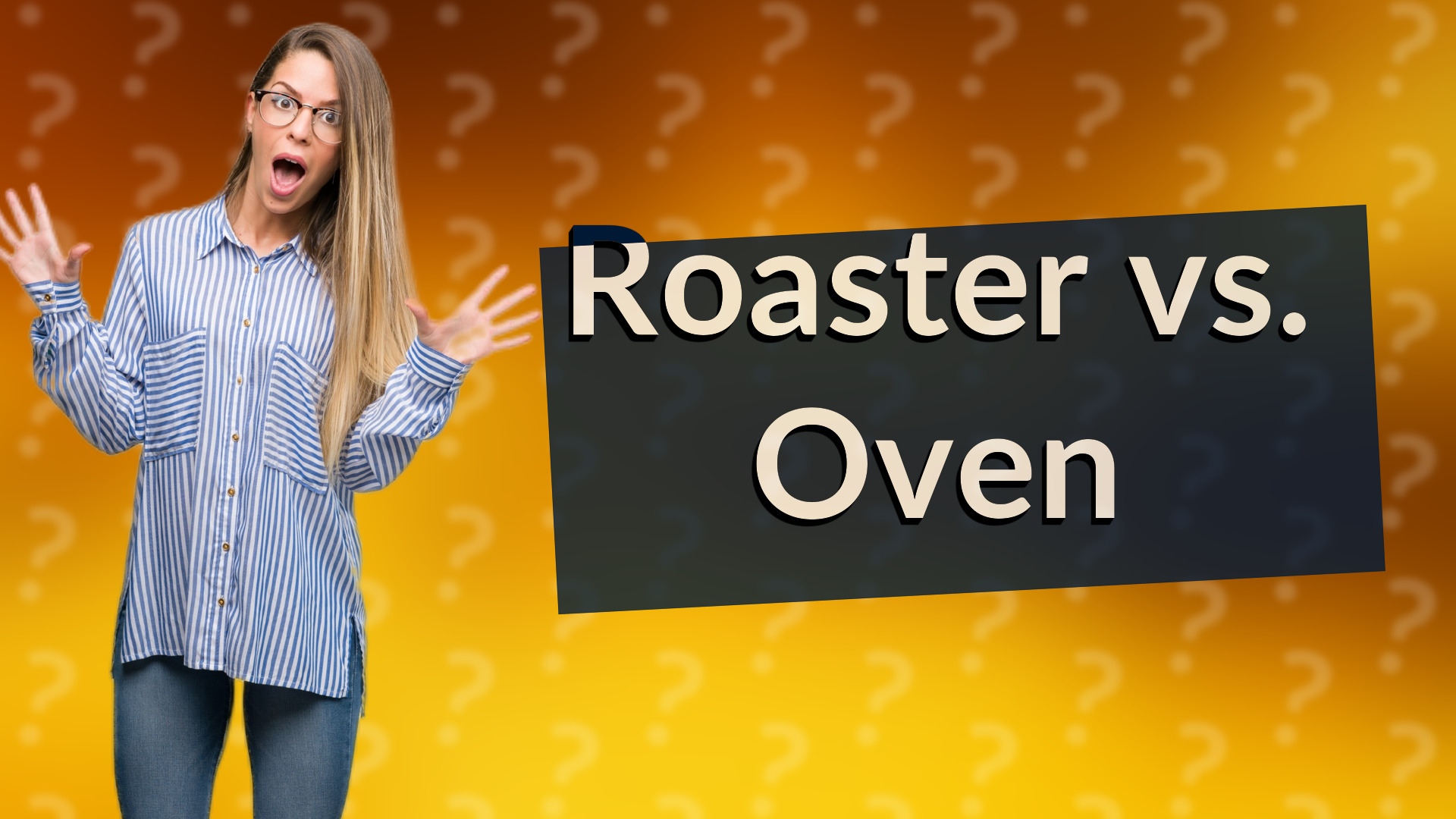 Roaster vs. Oven