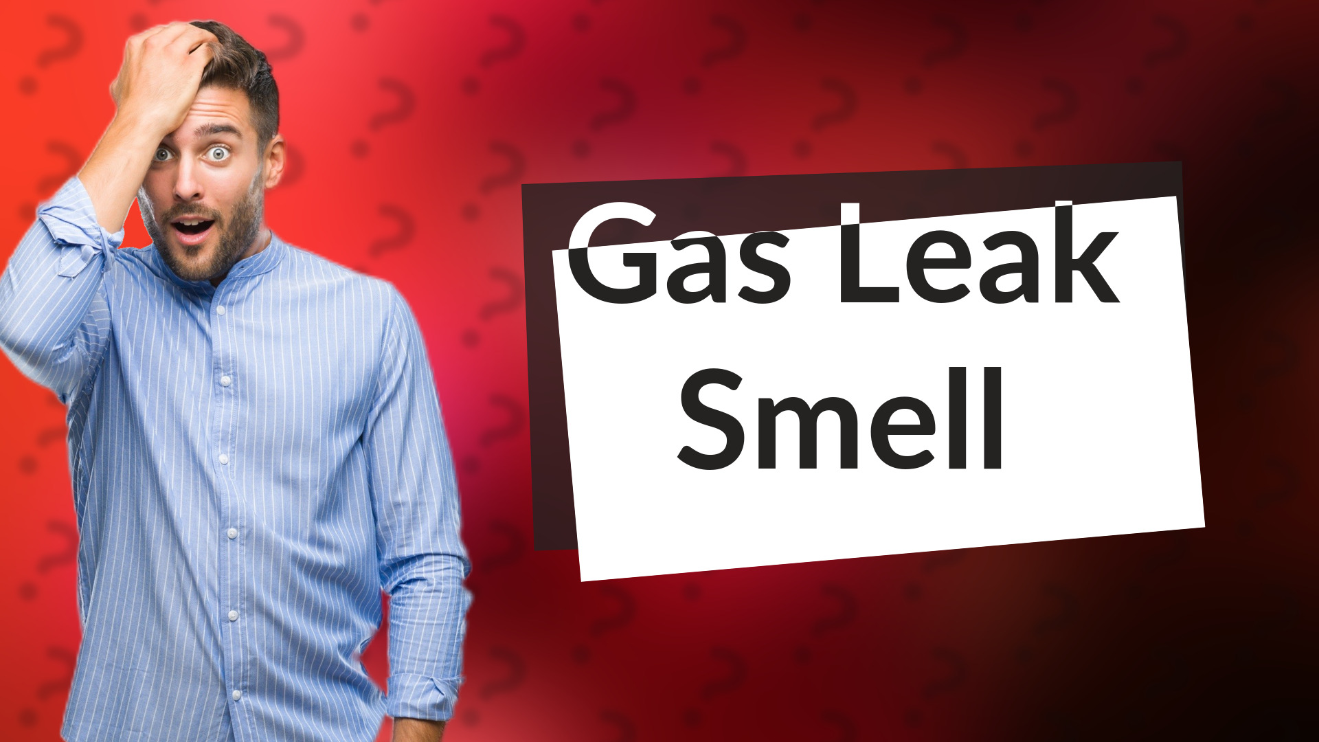 Gas Leak Smell