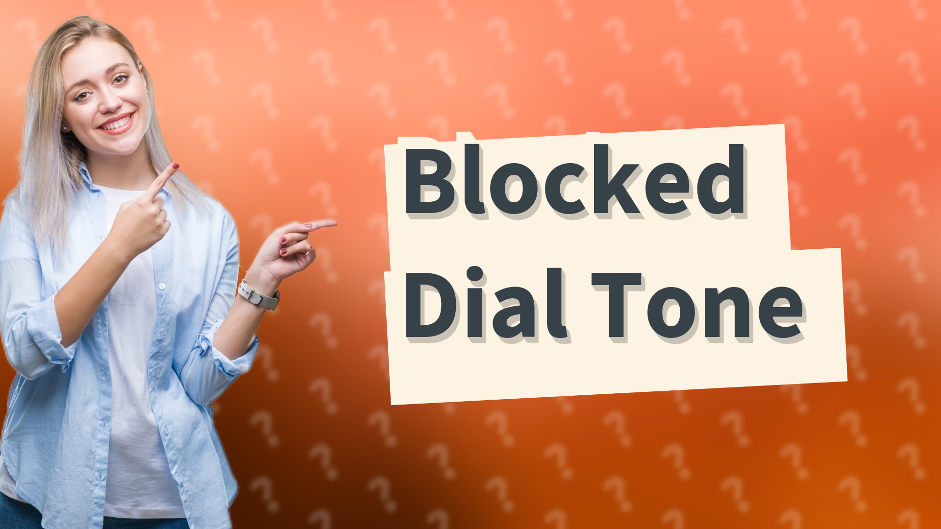 Blocked Dial Tone