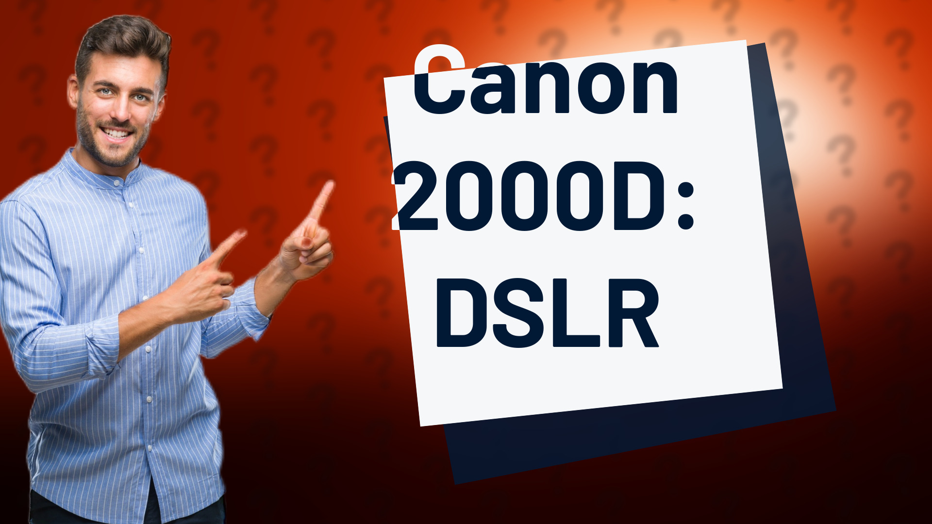 Canon 2000D: DSLR