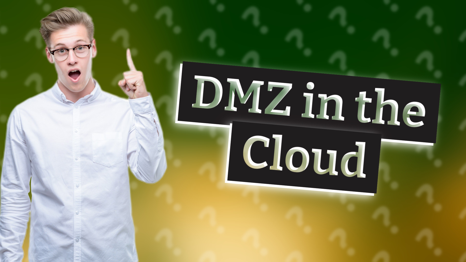 DMZ in the Cloud