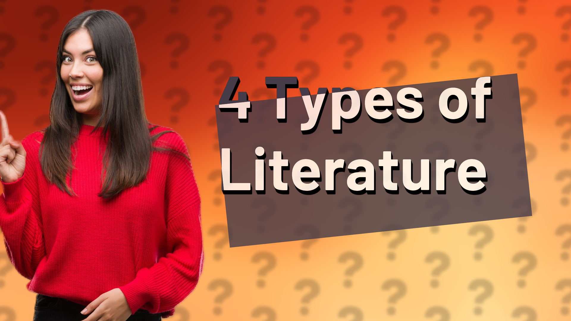 4 Types of Literature