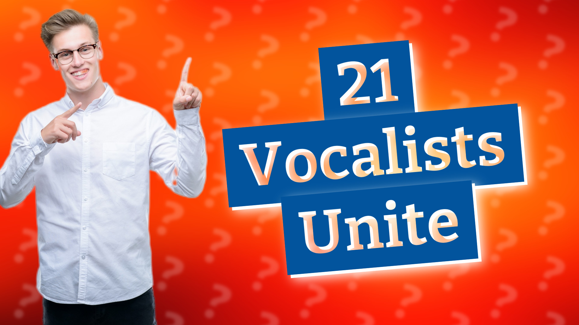 21 Vocalists Unite