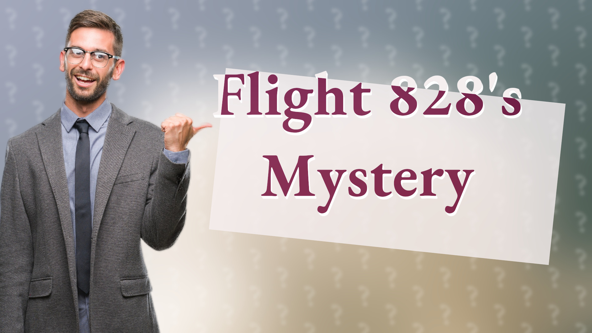 Flight 828's Mystery