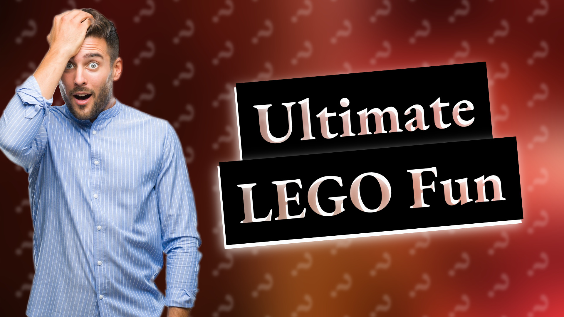 Ultimate LEGO Fun