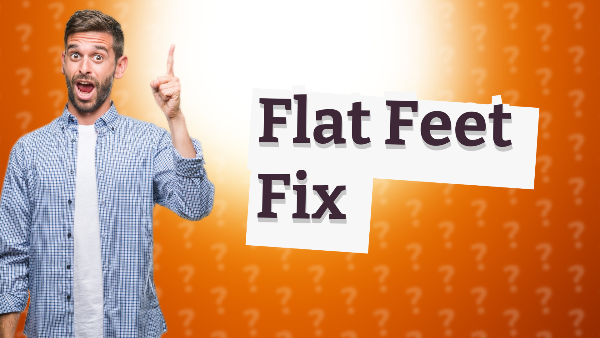 Flat Feet Fix