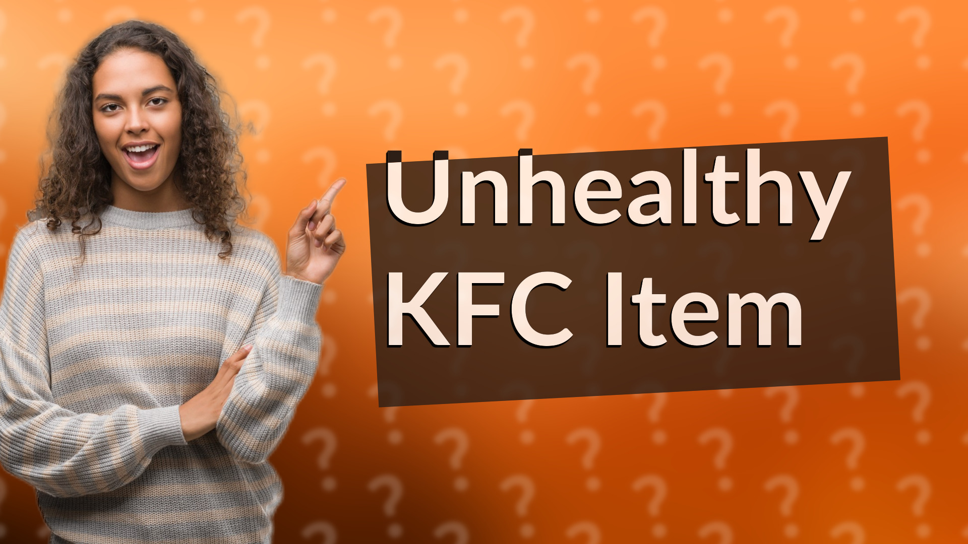 Unhealthy KFC Item