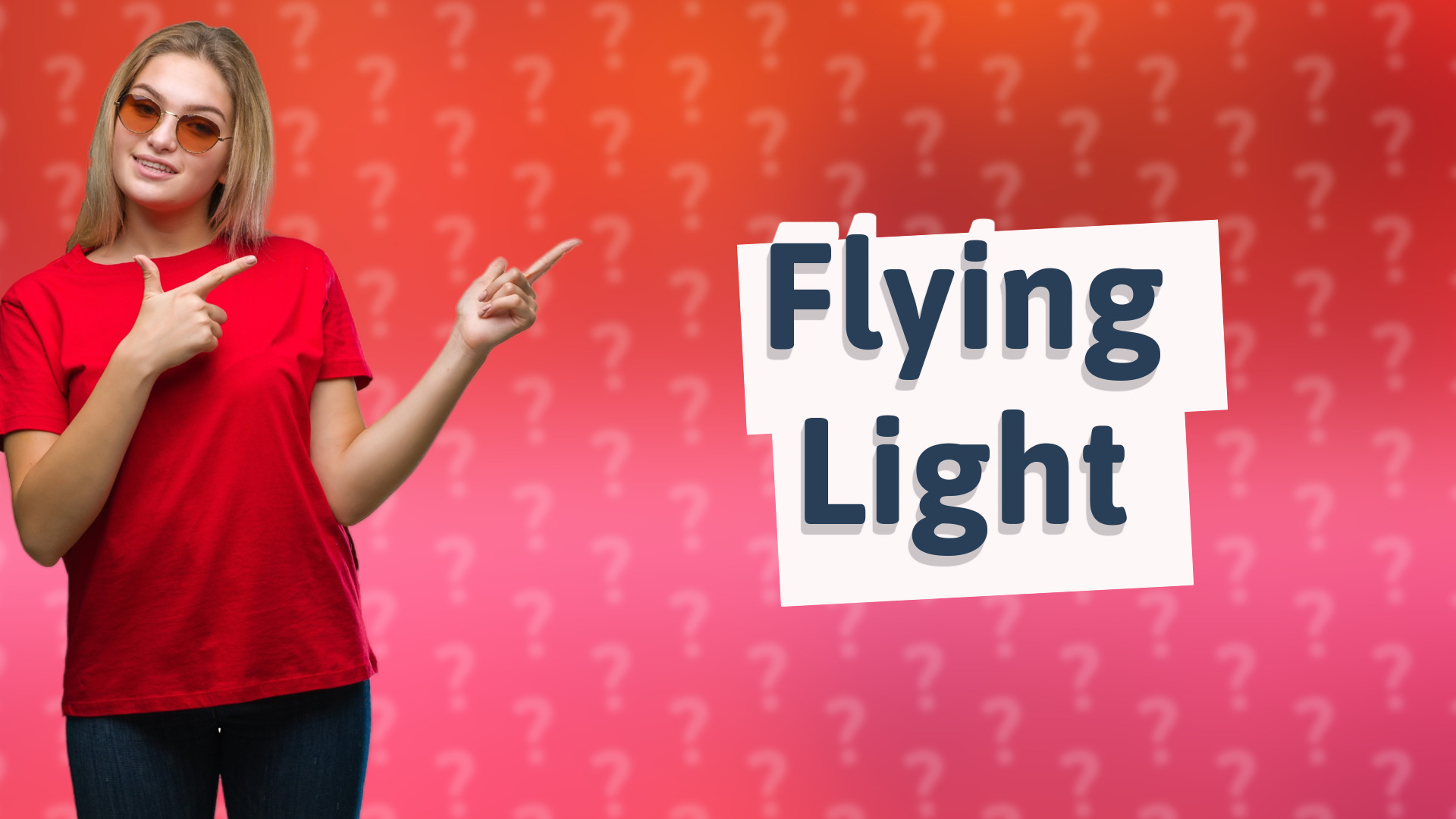Flying Light